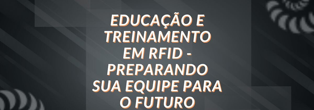 Educação e treinamento em rfid para o blog viaonda