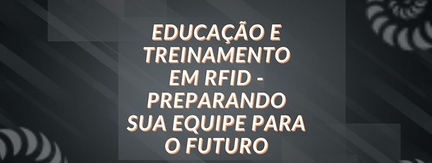 Educação e treinamento em rfid para o blog viaonda