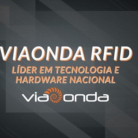 Viaonda rfid - líder em tecnologia rfid e hardware nacional - blog - viaonda rfid